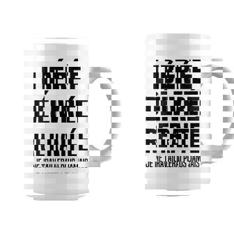 Libérée Délivrée Retraitée Cadeau Retraite Humour Tasse - Cadeauxyz