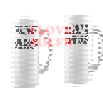 I Love Milfs I Heart Milfs Sarcastic Y2k Taza de café - Regaloses
