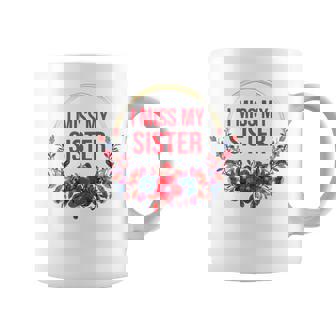 I Miss My Sister Flower Red Blue Floral Family Memorial Tank Top Graphic Print Coffee Mug - Monsterry