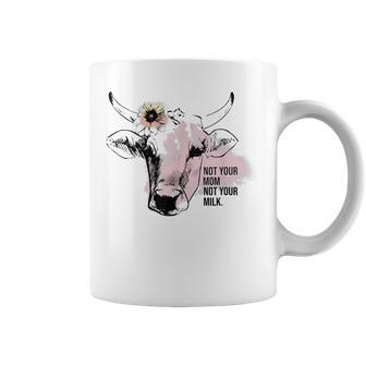 Not Your Mom Not Your Milk Tassen - Geschenkecke