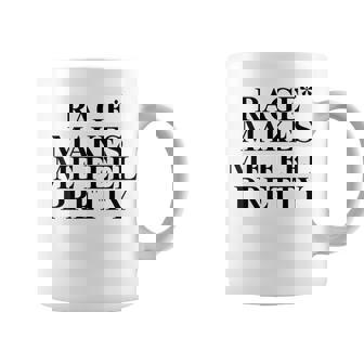 Rage Makes Me Feel Pretty Coffee Mug - Monsterry