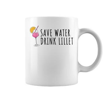 Save Water Drink Lillet Summer Alcohol Lillet S Tassen - Geschenkecke