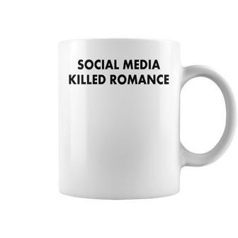 Social Media Killed Romance Gray Tassen - Geschenkecke