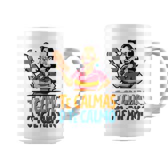 Te Calmas O Te Calmo Sarcastic Spanish Mom Spanish Chancla Coffee Mug | Mazezy
