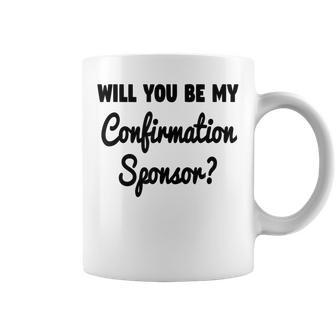 Will You Be My Confirmation Sponsor Proposal Graphic Print Coffee Mug - Monsterry UK