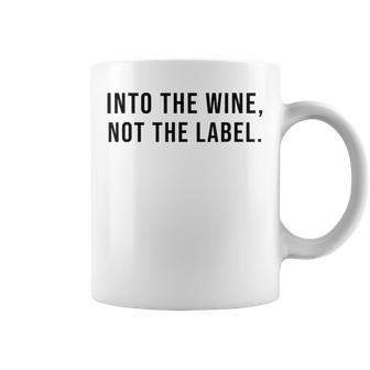 Into The Wine Not The Label Metaphor Lgbtq Gay Pride Month Tassen - Geschenkecke