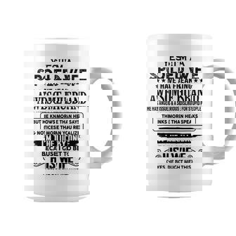 Yes I'm A Spoiled Wife I Have A Awesome Husband Coffee Mug - Thegiftio UK