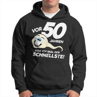 50Th Birthday 50 Years Ago Was Ich Mal Der Fastest Kapuzenpullover - Geschenkecke