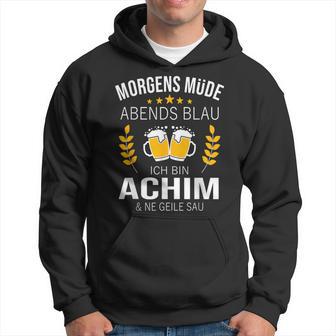 Achim Name Idea Birthday Saying Kapuzenpullover - Geschenkecke