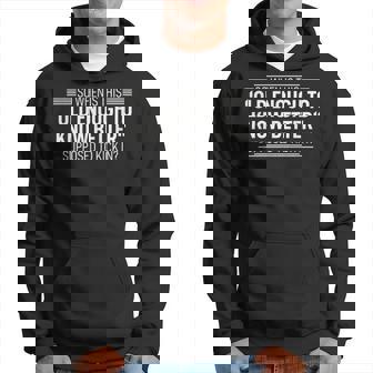 Alors Quand Est-Ce Assezieux Pour Savoir Mieux Supposé Coup De Pied Sweat à capuche - Cadeauxyz