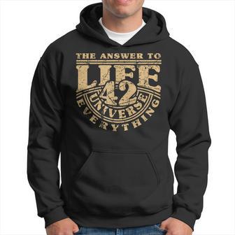 Answer To Life Universe And Everything 42 Is Sense Of Life Kapuzenpullover - Geschenkecke