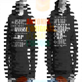 Antonin L'original Lerai L'unique Cadeau Personnalisé Sweat à capuche - Cadeauxyz