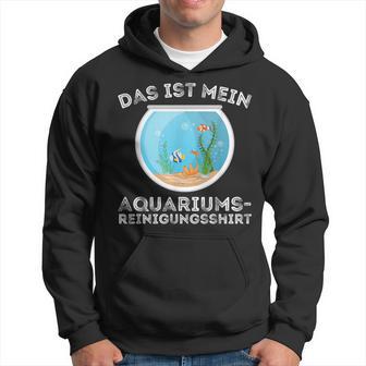 My Aquarium Cleaning Aquarium Fish Kapuzenpullover - Geschenkecke