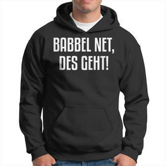 Babbel Net Des Geht Hessian Kapuzenpullover - Geschenkecke