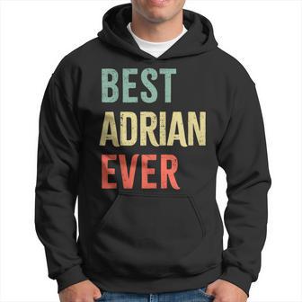 Best Adrian Ever First Name Kapuzenpullover - Geschenkecke