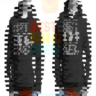 Best Bro Ever Retrointage Regalos Únicos Para Hermano Sudadera - Regaloses