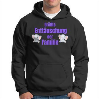 Biggest Disappointment Of The Family Kapuzenpullover - Geschenkecke