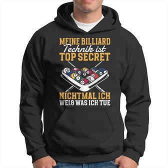 Billiard Technique Is Top Secret Kapuzenpullover - Geschenkecke