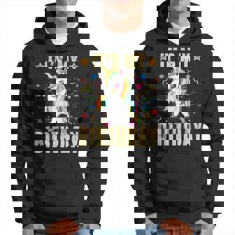 C'est Mon Anniversaire Cadeau D'anniversaire Drôle De Sweat à capuche - Cadeauxyz