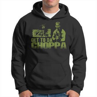 Get To The Choppa Kapuzenpullover - Geschenkecke