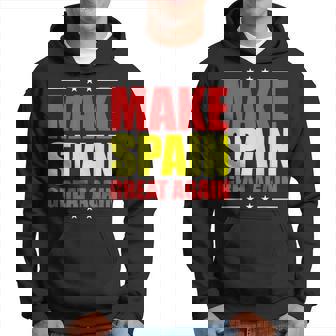 Cool Make Spain Great Again Divertidas Motivación Sudadera - Regaloses