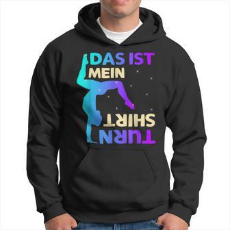 Das Ist Mein Turn Gymnastics Kapuzenpullover - Geschenkecke