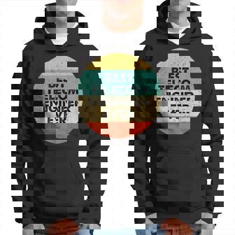 De Ingeniero De Telecomunicaciones Mejor Ingeniero De Telecomunicaciones De La Historia Sudadera - Regaloses