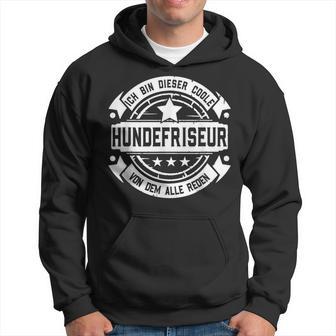 Dog Hairdresser With Professional Saying Dog Hairdresser S Kapuzenpullover - Geschenkecke