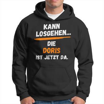 Doris Name Saying First Name Can Go Off Kapuzenpullover - Geschenkecke