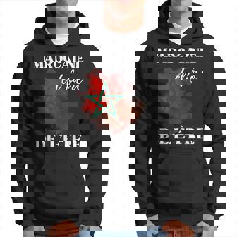 Drapeau Maroc Marocain Et Fiere De L'etre Maroc Sweat à capuche - Cadeauxyz