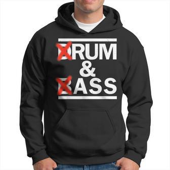 Drum & Bass Rum & Ass Rave Party Edm Dj House Music Kapuzenpullover - Geschenkecke