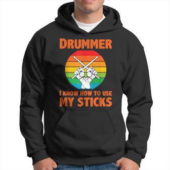 Drummer Know How To Use My Sticks Tambores Tamborileros Sudadera - Regaloses