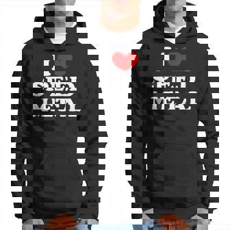 Me Encanta El Speed Metal Me Encanta El Speed Metal Sudadera - Regaloses
