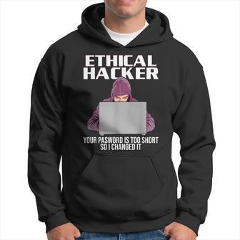 Ethical Hacker Your Password Is Too Short Sudadera - Regaloses