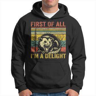 First Of All I'm A Delight Kapuzenpullover - Geschenkecke