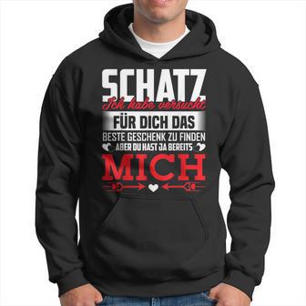 Couple Saying Schatz Du Hast Ja Bereits Mich Kapuzenpullover - Geschenkecke