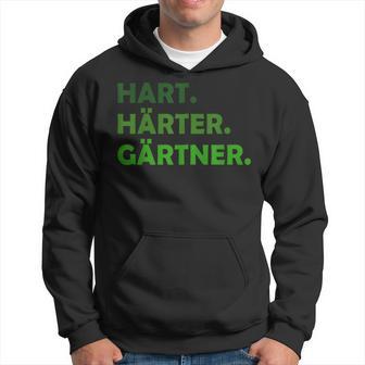 Hard Hardener Gardener Kapuzenpullover - Geschenkecke