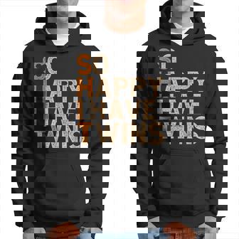 So Happy I Have Twins Día Del Padre Gemelos Divertidos Sudadera - Regaloses