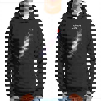 Galaxy Science Geek You Are Here Deep Space Sweat à capuche - Cadeauxyz
