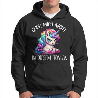 Guck Mich Nicht In Diesem Ton An Einhorn Kapuzenpullover - Geschenkecke