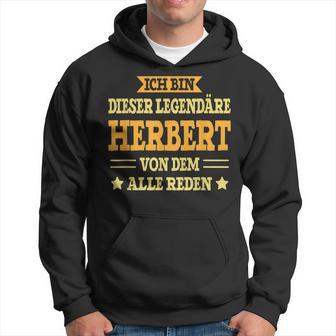 Herbert First Name Name Saying Herbert Kapuzenpullover - Geschenkecke