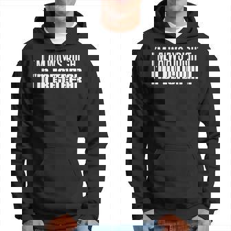 Hombre Siempre Tengo Razón Soy Bestefar Norwegian Abuelo Sudadera - Regaloses