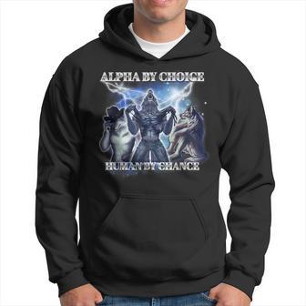 Human By Chance Alpha By Choice Kapuzenpullover - Geschenkecke