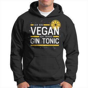 Ich Binegan Ich Trinke Gin Tonic X Lecker Gin Kapuzenpullover - Geschenkecke