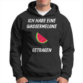 Ich Habe Eine Wassermelon Getrie Ich Habe Eine Kapuzenpullover - Geschenkecke