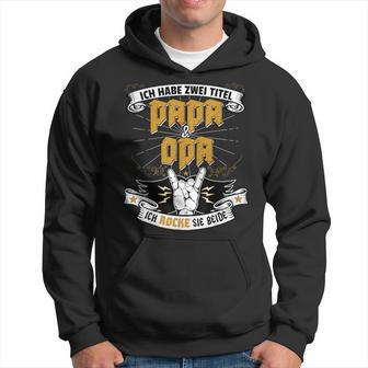 Ich Habe Zwei Titel Papa Und Opa For Dads Grandfathers S Kapuzenpullover - Geschenkecke