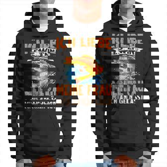 Ich Liebe Es Wenn Meine Frau Mich Angeln Lässt Angler Kapuzenpullover - Geschenkecke