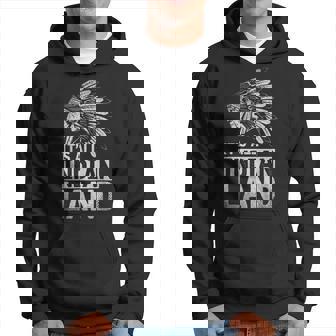 Indien Pride It's All Indian Land Coiffe Indienne Sweat à capuche - Cadeauxyz
