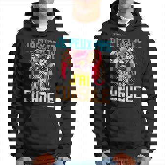 Je Peux Pas J'ai Console Cadeau Geek Gamer Jeuxidéo Sweat à capuche - Cadeauxyz