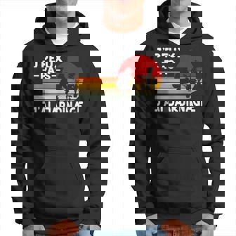 Je Peux Pas J'ai Jardinage Humour Jardinier Paysagiste Sweat à capuche - Cadeauxyz